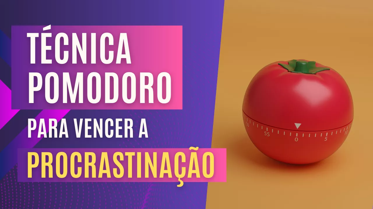 Como usar Metas Técnica Pomodoro para vencer a procrastinação