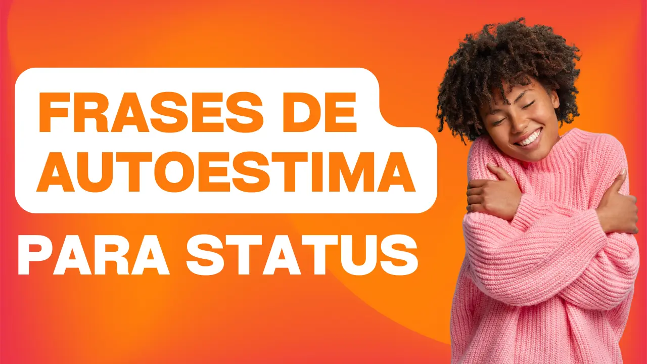 Frases de Autoestima para Status