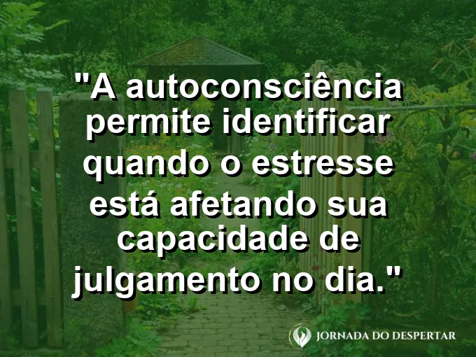 Pessoa lavando o rosto com água gelada em um banheiro com frase sobre autoconsciência e estresse.
