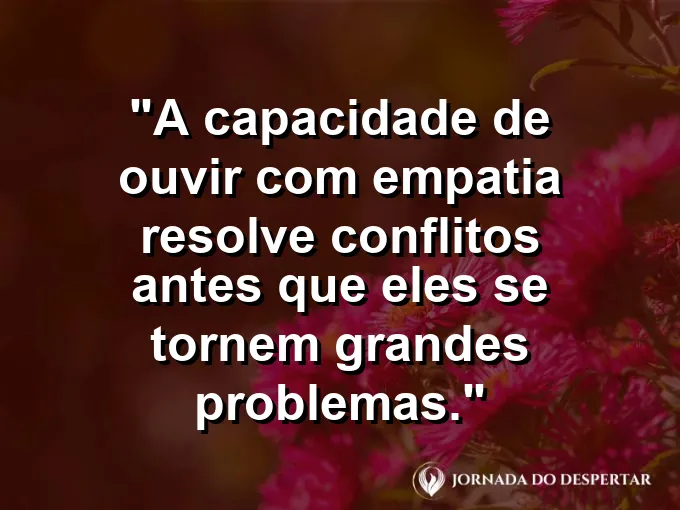 Dois colegas de trabalho conversando atentamente com frase sobre empatia e conflitos.