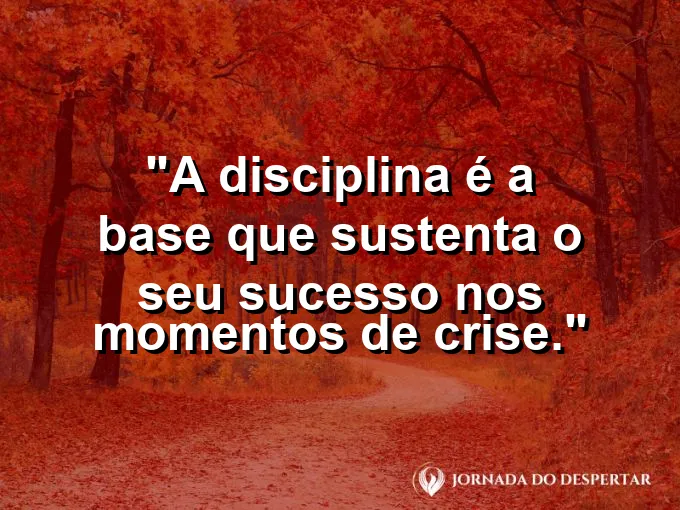 Alicerces de um templo grego resistindo ao tempo com frase sobre disciplina e base do sucesso.