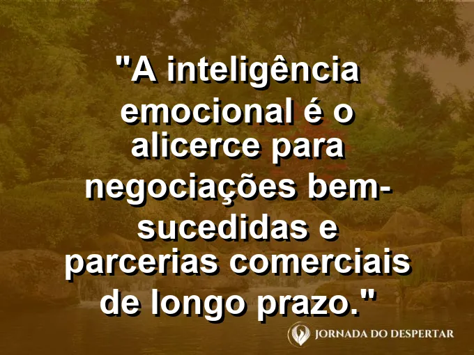 Aperto de mãos com um coração e um cérebro ao fundo com frase sobre negociações.