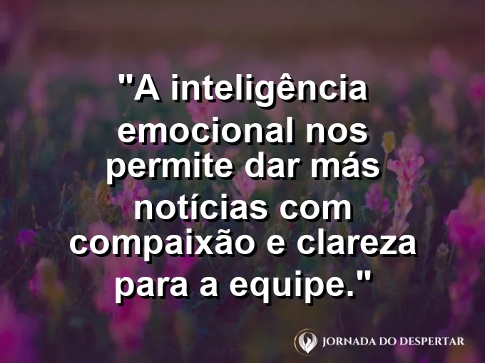 Pessoa conversando com outra de forma atenciosa e respeitosa com frase sobre más notícias e compaixão.