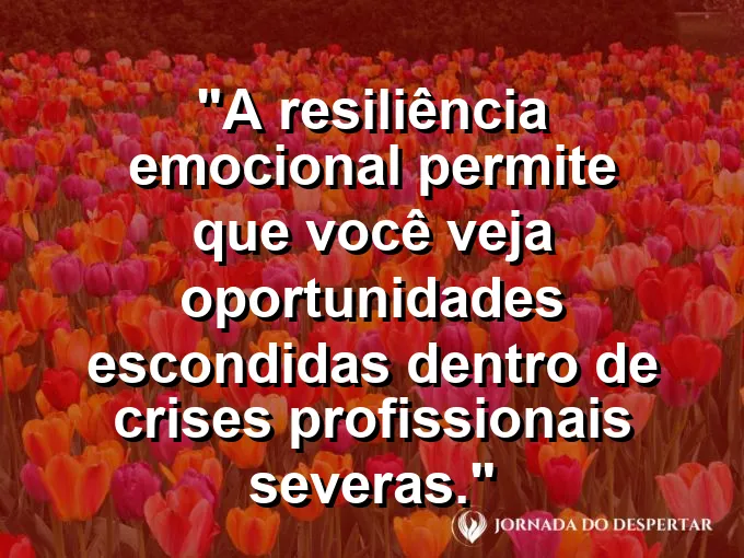 Fênix estilizada renascendo das cinzas com frase sobre resiliência e crises.