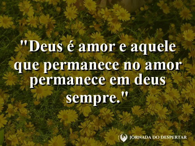 Mãos formando um coração contra a luz do dia com frase sobre permanecer no amor divino.