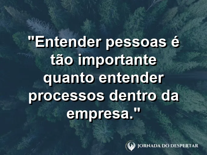 Imagem com frase sobre inteligência emocional e relações na empresa.