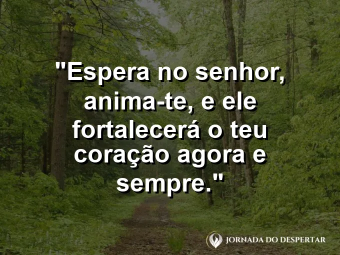 Pessoa sentada em um banco de jardim olhando o horizonte com frase de esperança no Senhor.