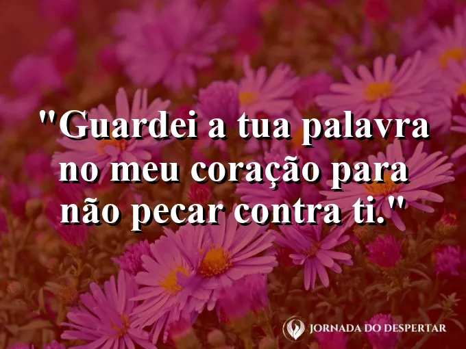 Coração de pedra transformando-se em carne com frase sobre a guarda da palavra de Deus.