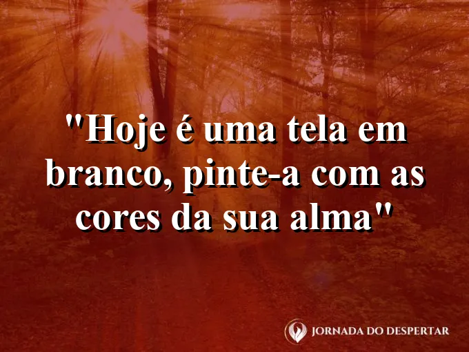 bom-dia-tela-branca-pintar-cores-alma