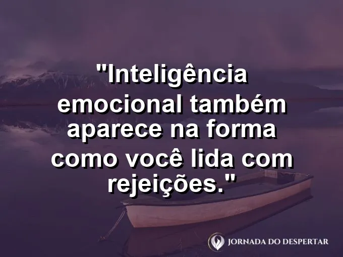 Imagem com frase sobre resiliência emocional profissional.