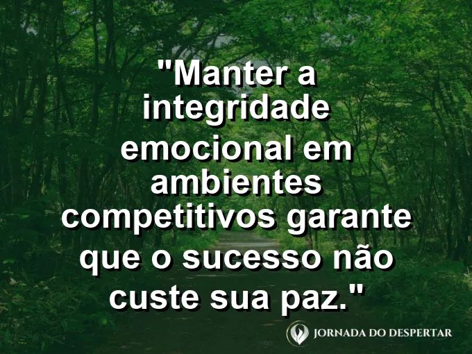 Peça de xadrez branca em destaque sob luz suave com frase sobre integridade emocional e paz.