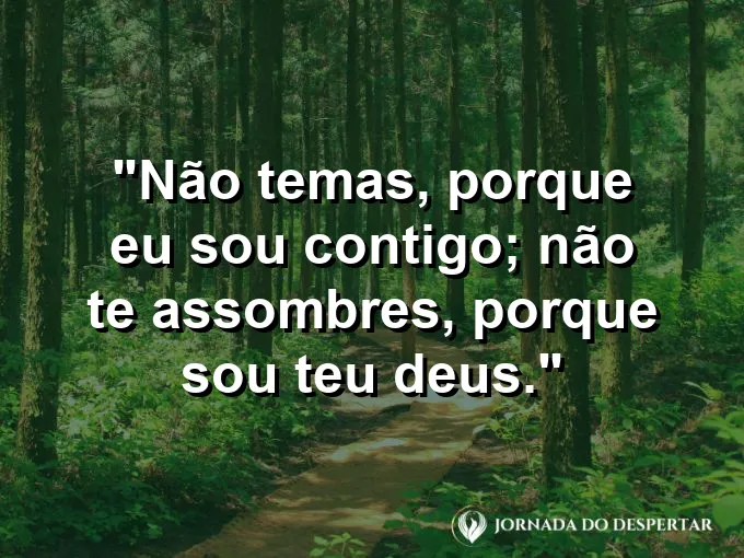 Pessoa caminhando em um vale escuro com luz divina iluminando o caminho e frase de força.