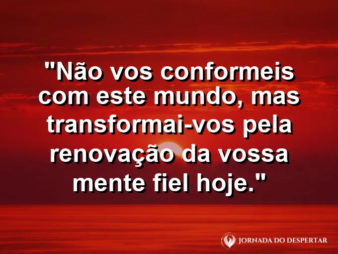 Borboleta saindo do casulo com frase bíblica sobre transformação e renovação da mente.