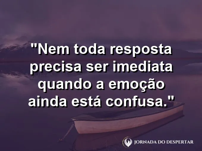 Imagem com frase sobre evitar respostas impulsivas no ambiente profissional.