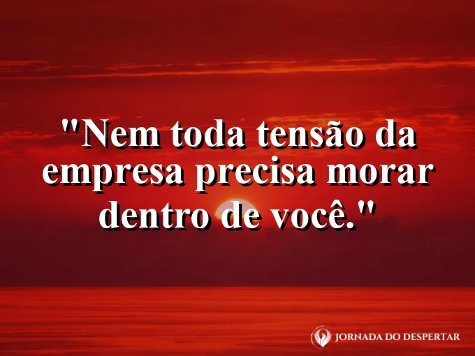 Imagem com frase sobre limites emocionais no ambiente profissional.