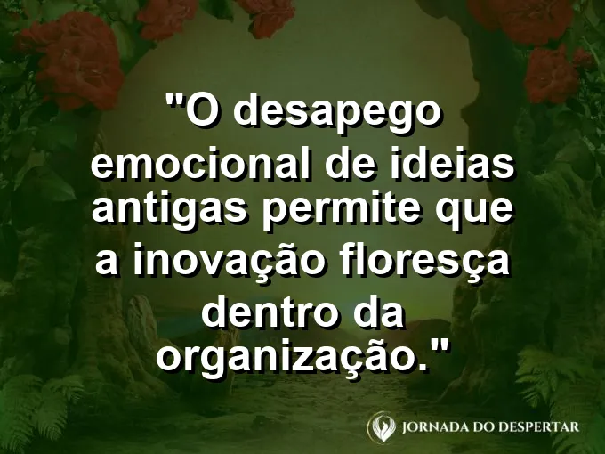 Mão soltando uma lâmpada velha para pegar uma moderna com frase sobre desapego e inovação.