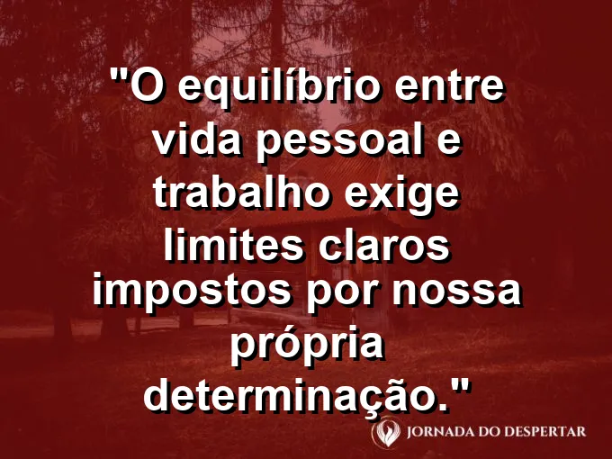 Relógio de mesa e uma planta pequena com frase sobre equilíbrio e limites.