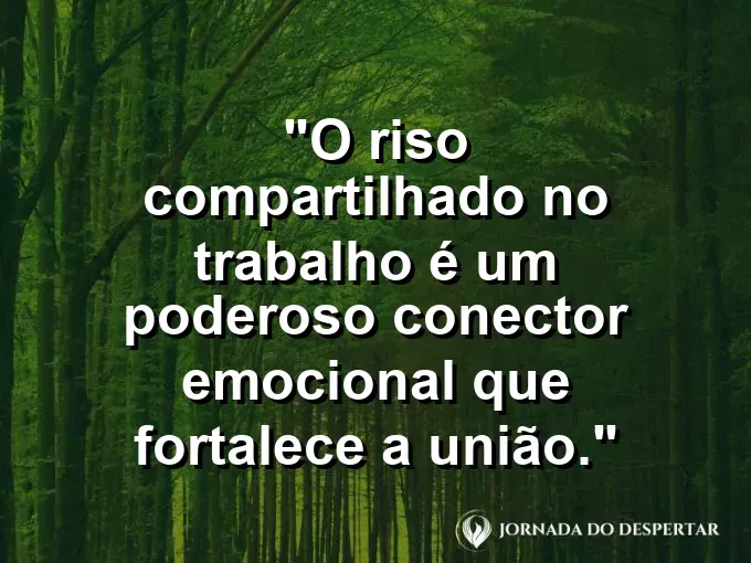 Grupo de pessoas rindo juntas em volta de um café com frase sobre riso e conexão.