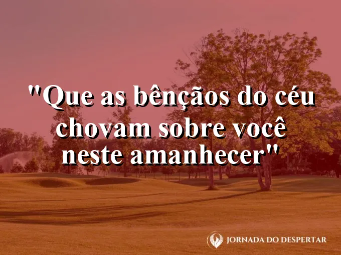 bom-dia-bencaos-ceu-chovam-amanhecer