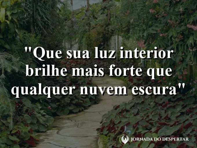 bom-dia-luz-interior-brilhe-mais-forte-nuvem-escura