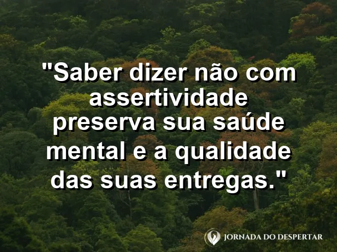 Mão sinalizando uma pausa elegante sobre uma mesa organizada com frase sobre o poder de dizer não.