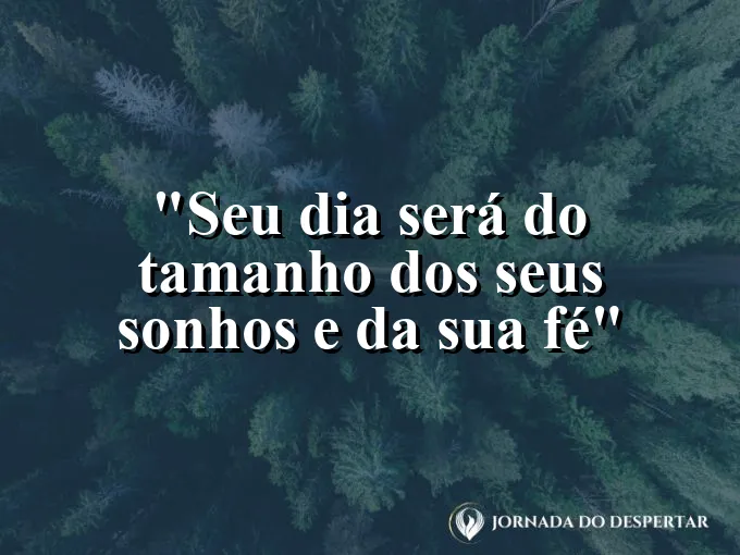 bom-dia-tamanho-sonhos-fe