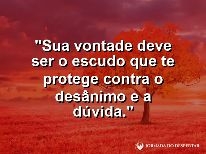 Escudo medieval brilhante com frase sobre proteção contra a dúvida.