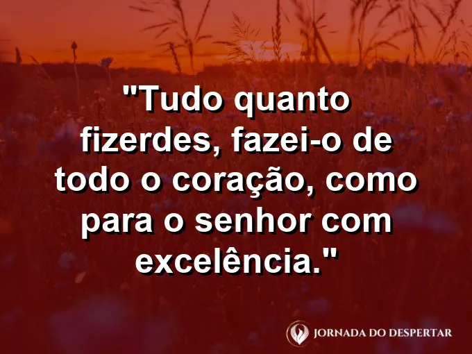 Mãos trabalhando em artesanato detalhado com frase bíblica sobre fazer tudo para o Senhor.