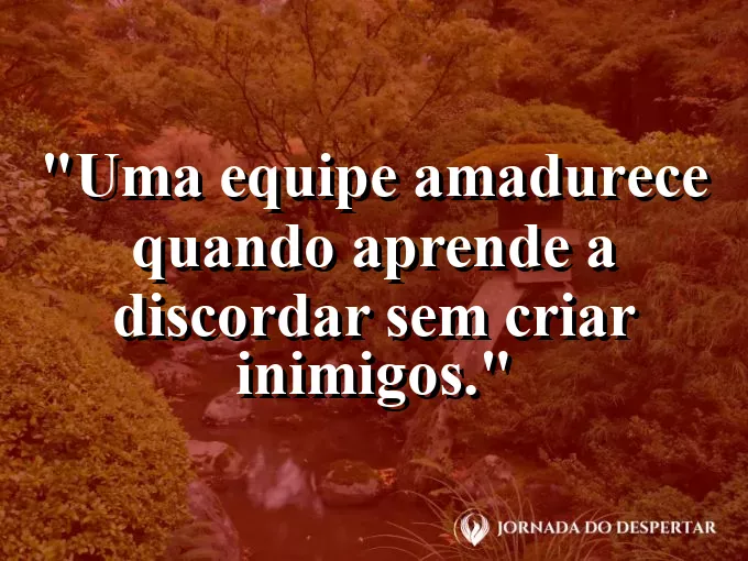 Imagem com frase sobre divergência saudável no ambiente profissional.