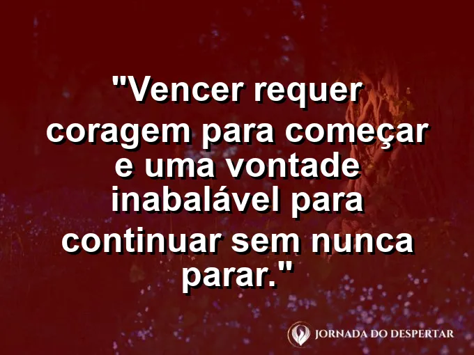 Foguete decolando com frase sobre coragem e continuidade.